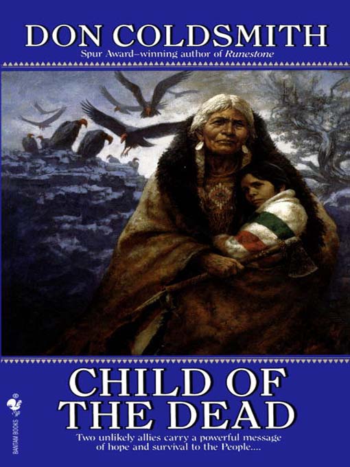 Title details for Child of the Dead by Don Coldsmith - Available